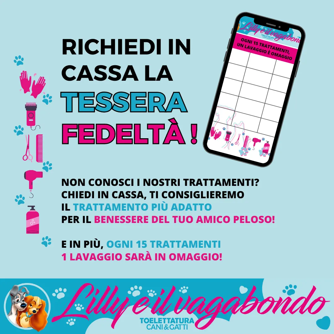Premiamo La Tua Fedeltà - Toelettatura Bergamo Premiamo La Tua Fedeltà - Toelettatura Bergamo